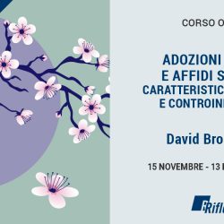 Adozioni aperte e affidi sine die: caratteristiche, benefici e controindicazioni nel mantenere la relazione tra il minore e la famiglia biologica
